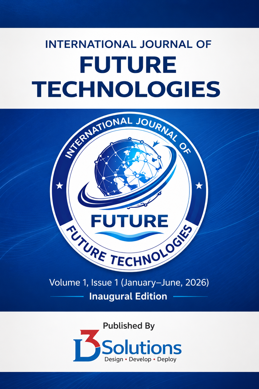 					View Vol. 1 No. 1 (2026):  Volume1 Issue1, Inaugural Edition January - June 2026
				